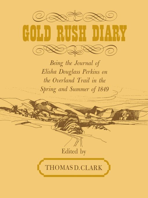 Title details for Gold Rush Diary by Thomas D. Clark - Available